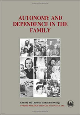 Autonomy and Dependence in the Family