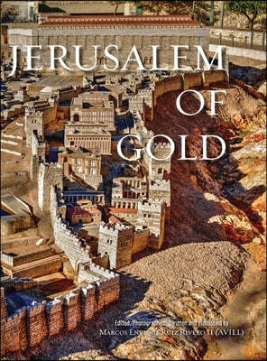 Jerusalem of Gold: The Eternal City