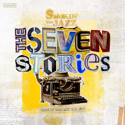 Smokin' the jazz — The Seven Stories 앨범 커버