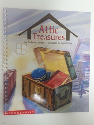 Attic Treasures / Barbara Lawson, Scholastic, 2002 (링제본되어 있음)