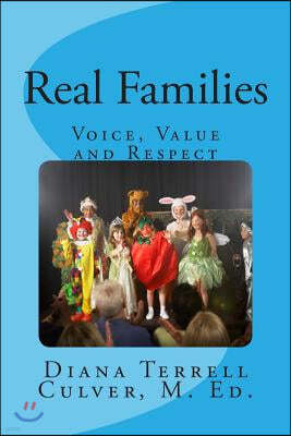 Real Families: Voice, Value and Respect Regarless of Origin