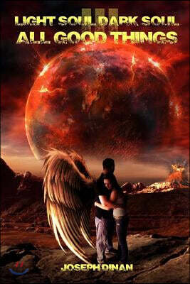 Createspace Light Soul Dark Soul III - All Good Things
