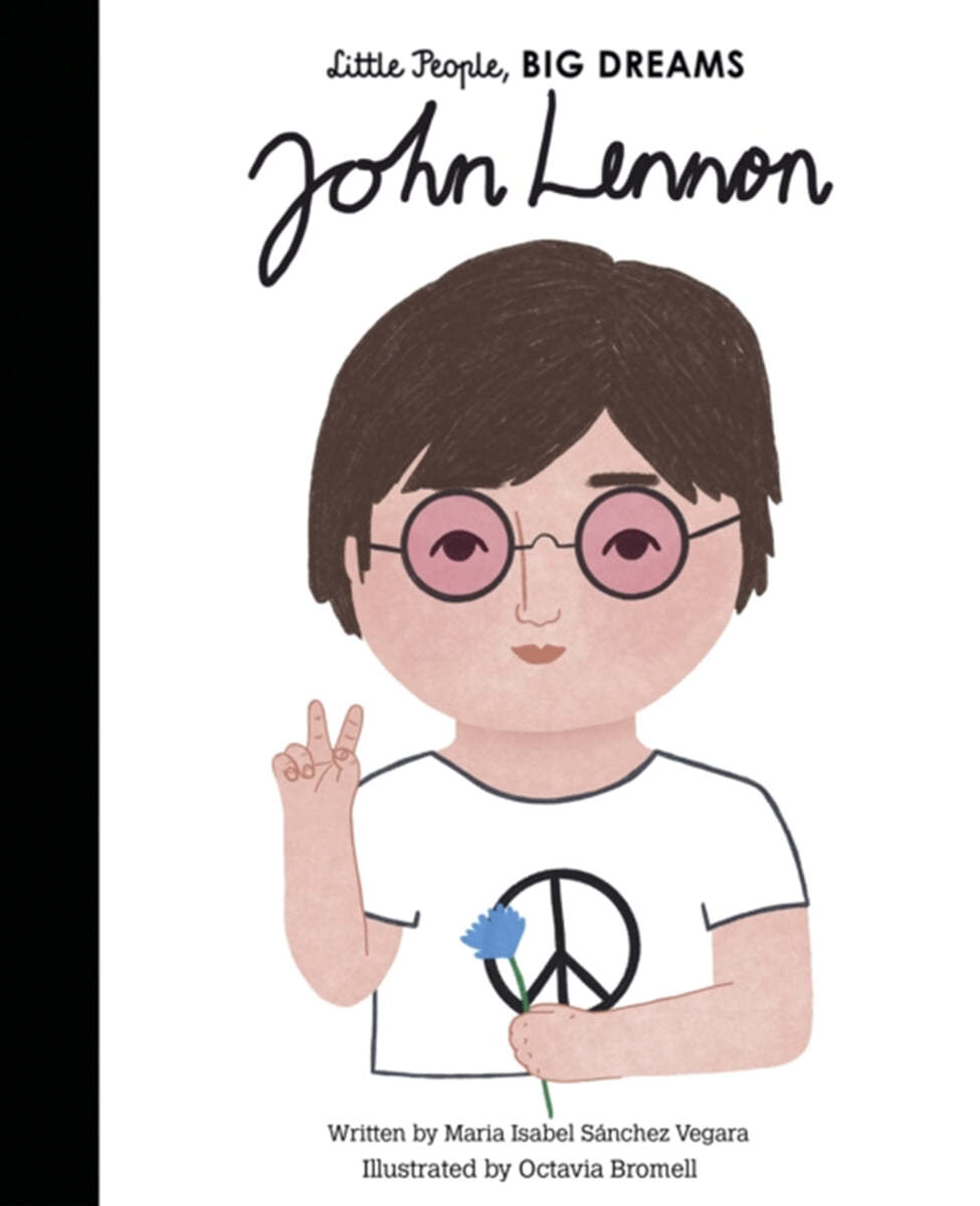 Little People, Big Dreams #52 : John Lennon