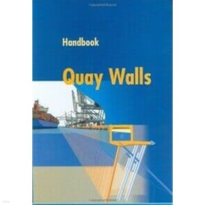 Handbook of Quay Walls