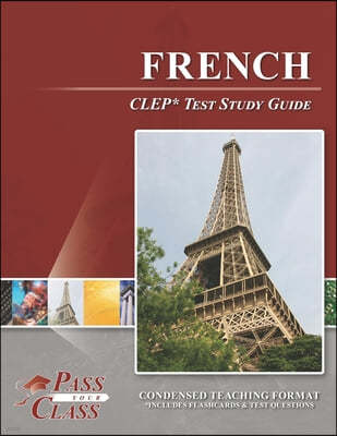 French CLEP Test Study Guide