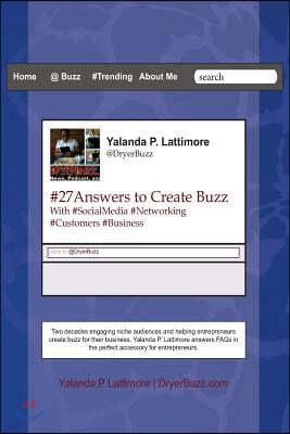 #27Answers to Create Buzz: with SocialMedia Networking, Customers, and Business