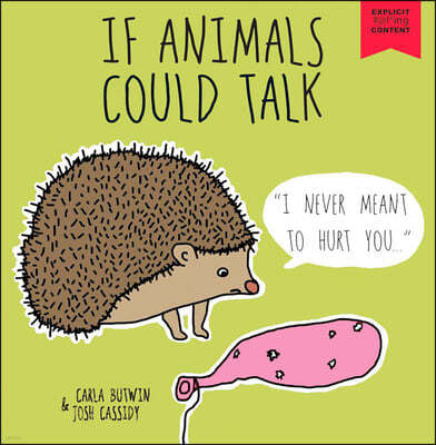 If Animals Could Talk: A Children's Book for Adults