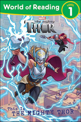 World of Reading Level 1 : This is The Mighty Thor