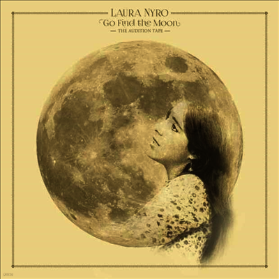 Laura Nyro — Go Find The Moon: The Audition Tape 앨범 커버