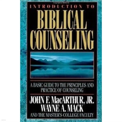 Introduction to Biblical Counseling