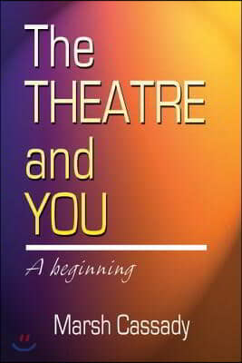 Theatre and You