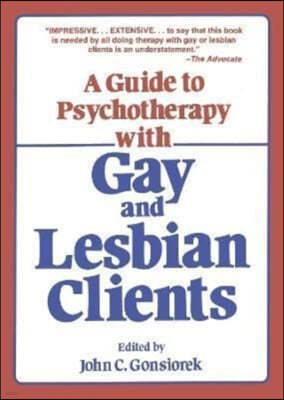 A Guide to Psychotherapy with Gay & Lesbian Clients