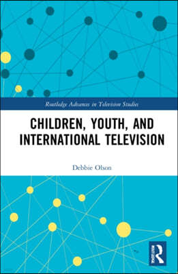 Children, Youth, and International Television