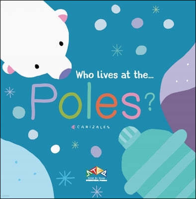 Who Lives at the Poles