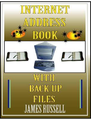 Internet Address Book with Computer Back Up Files: Professional Version