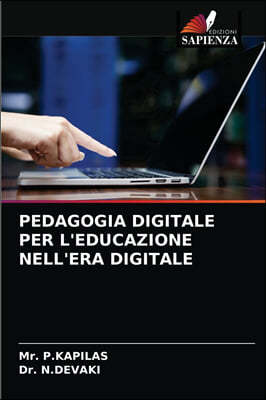 Pedagogia Digitale Per l'Educazione Nell'era Digitale