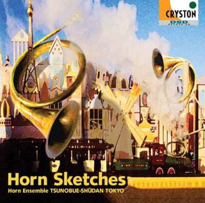 Horn Ensemble Tsunobue Shudan Tokyo 호른 작품 연주집 (Horn Sketches) 