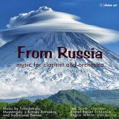 Ian Scott 러시아 작곡가들 - 클라리넷과 관현악을 위한 편곡 모음 (From Russia - Music for Clarinet and Orchestra)