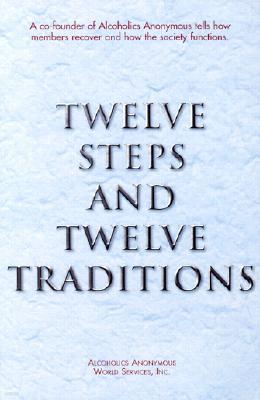 Twelve Steps and Twelve Traditions Trade Edition