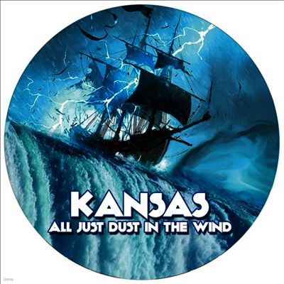 Kansas — All Just Dust In The Wind: Legendary Broadcast 1977 (Picture Disc) 앨범 커버