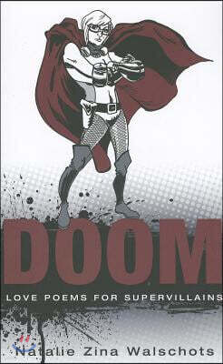 Doom: Love Poems for Supervillians