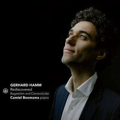 Camiel Boomsma 게르하르트 함 / 카렐 함: 피아노 작품들 (Gerhard Hamm / Karel Hamm: Piano Works) 