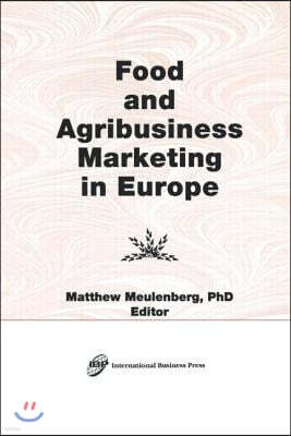 Food and Agribusiness Marketing in Europe