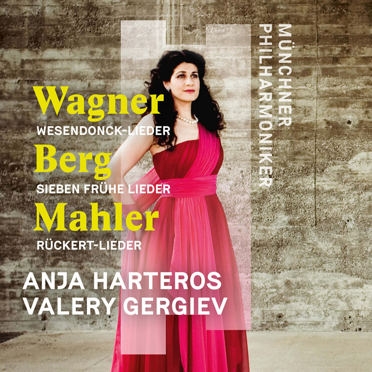 Anja Harteros 바그너 / 말러 / 베르크: 가곡 (Wagner / Mahler / Berg: Lieder) 