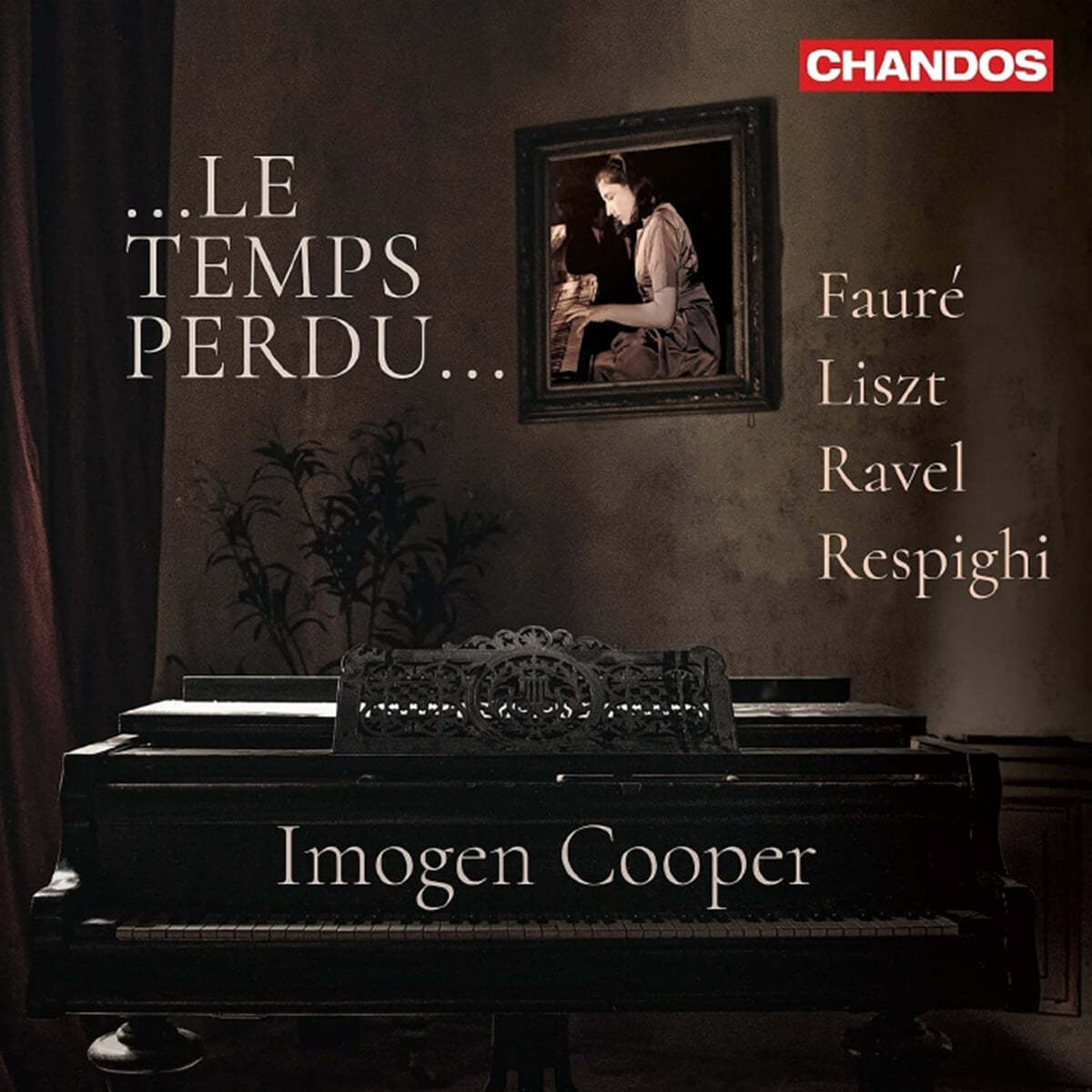 Imogen Cooper 이모젠 쿠퍼 피아노 독주집 - 포레 / 리스트 / 라벨 / 레스피기 (Le Temps Perdu) 