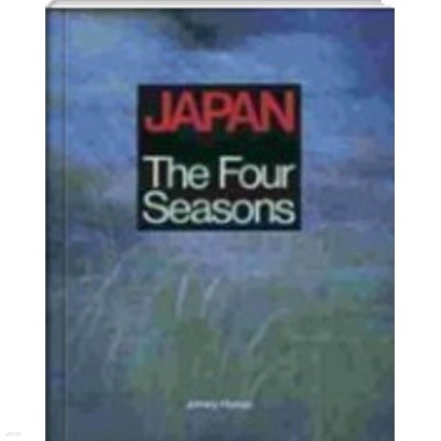 Japan the Four Seasons