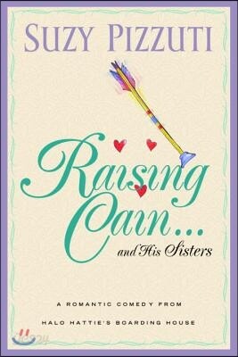 Raising Cain ... and His Sisters
