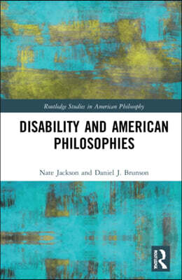 Disability and American Philosophies