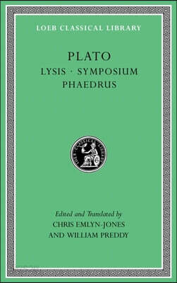 Lysis. Symposium. Phaedrus