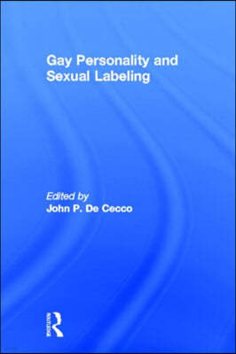 Gay Personality And Sexual Labeling