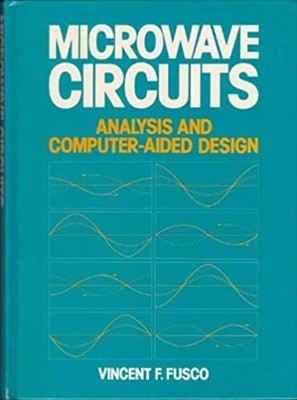 Microwave Circuits: Analysis and Computer-Aided Design [First Edition/Paperback]