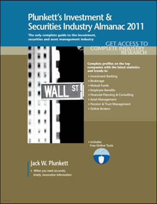 Plunkett's Investment & Securities Industry Almanac 2011