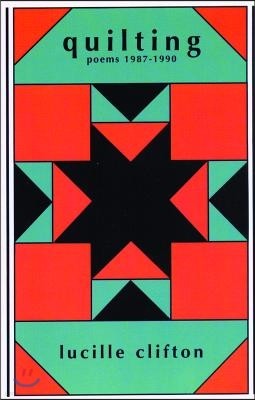 Quilting: Poems 1987-1990