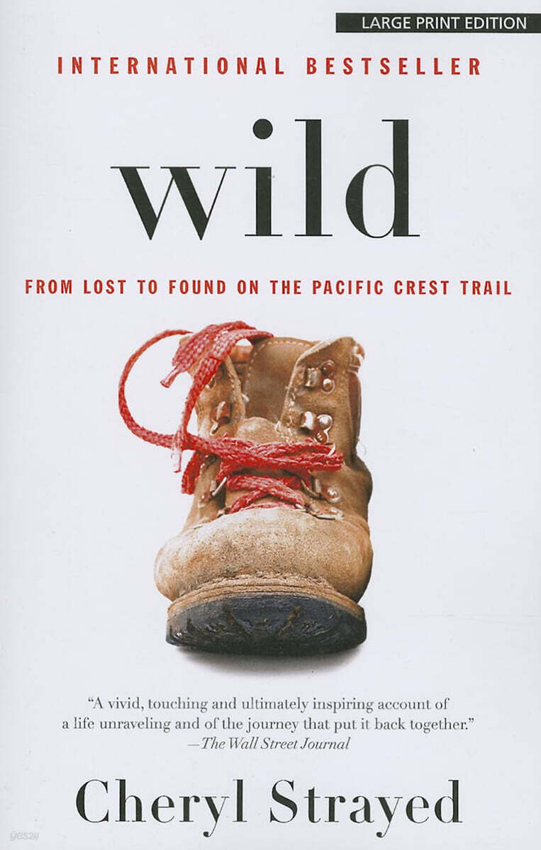 Wild: From Lost to Found on the Pacific Crest Trail