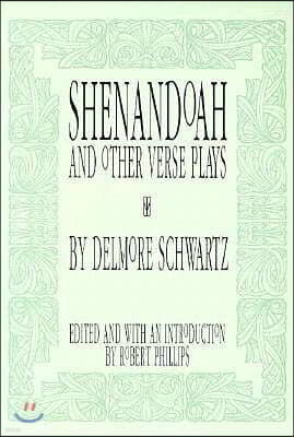 Shenandoah: And Other Verse Plays