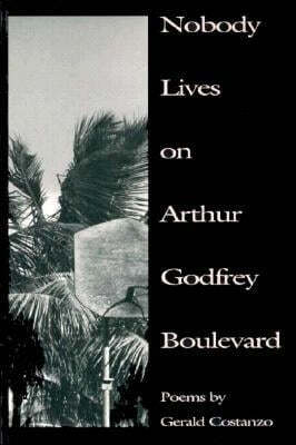 Nobody Lives on Arthur Godfrey Boulevard