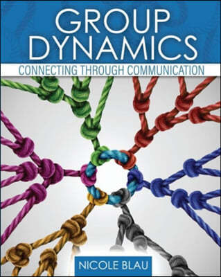 Group Dynamics: Connecting Through Communication