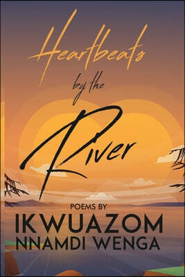 Heartbeats by the River