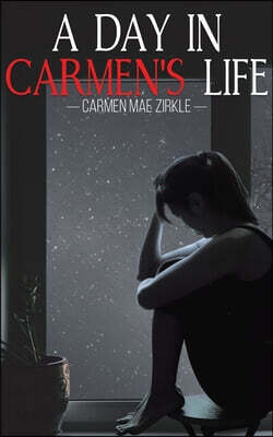 A Day in Carmen's Life