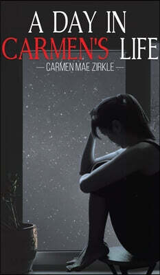 A Day in Carmen's Life