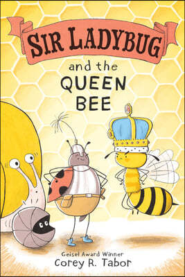 Sir Ladybug #02 : Sir Ladybug and the Queen Bee