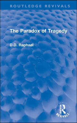 Paradox of Tragedy