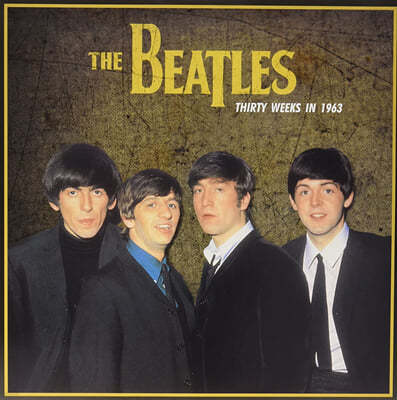 The Beatles — Thirty Weeks In 1963 앨범 커버