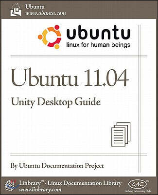 Ubuntu 11.04 Unity Desktop Guide