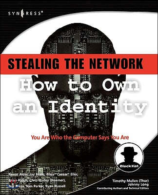 Stealing the Network: How to Own an Identity