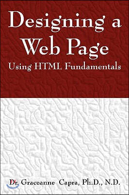 Designing a Webpage Using HTML Fundamentals